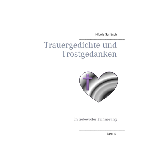 Bild von Trauergedichte und Trostgedanken von Nicole Sunitsch