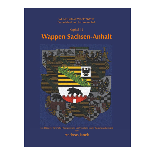 Bild von Janek-Israel, Andreas: Wappen Sachsen-Anhalt - Wunderbare Wappenwelt