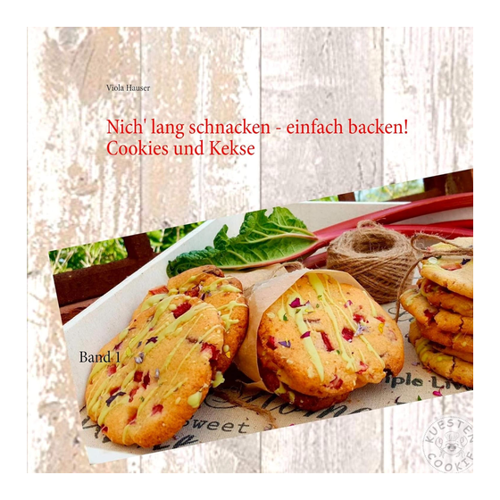 Bild von Nich' lang schnacken - einfach backen!: Küstencookies liebste Cookies und Kekse