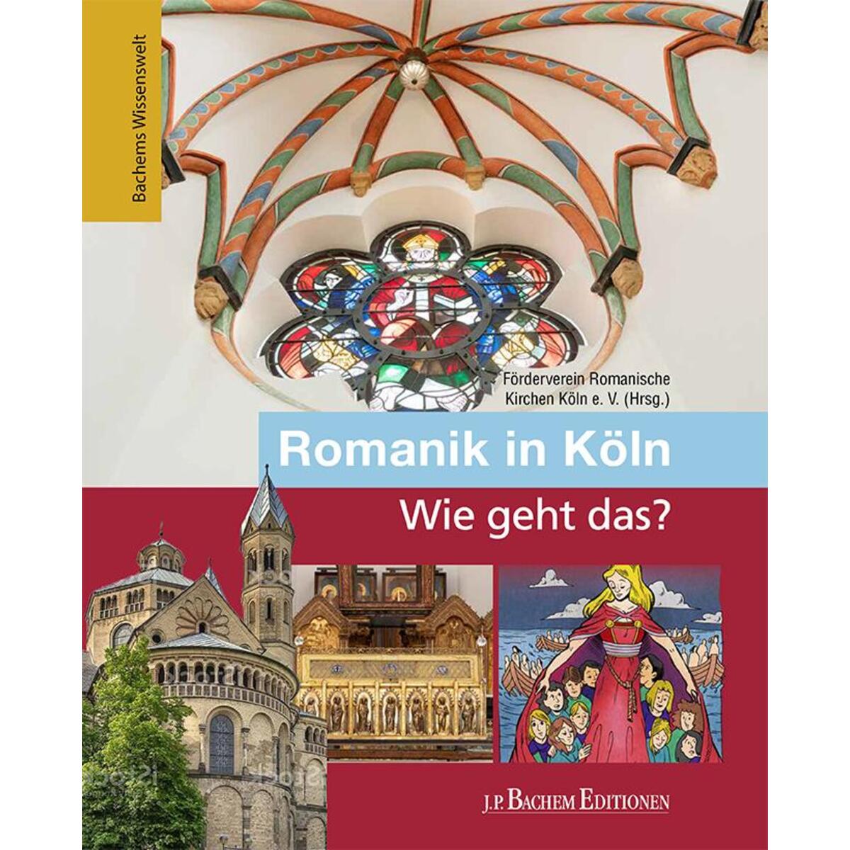 Bild von Romanik in Köln – Wie geht das?, Kinderbücher von Gabriele Oepen-Domschky, Markus Eckstein