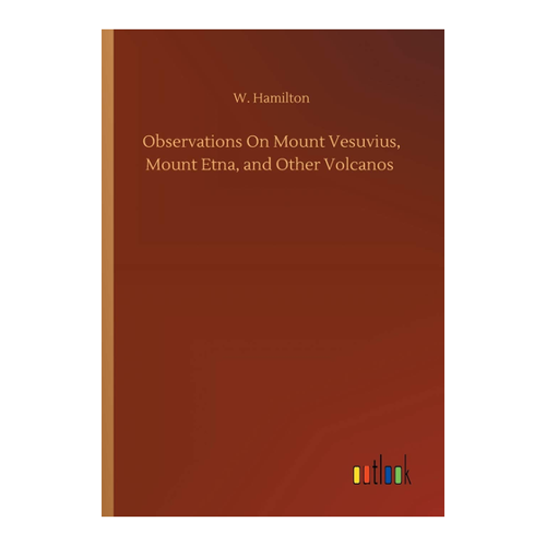 Bild von Beobachtungen zu Mount Vesuvius, Mount Etna und anderen Vulkanen