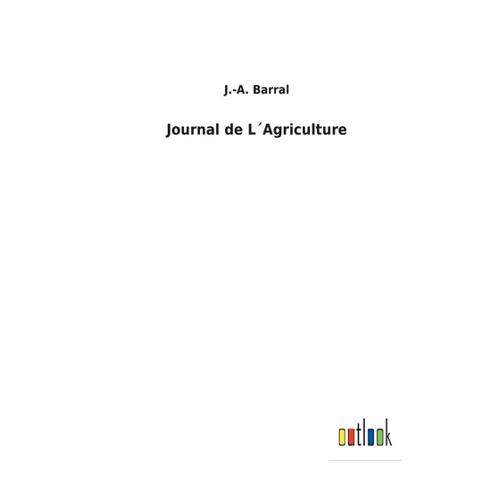 Bild von Barral, J.-A.: Journal de L´Agriculture