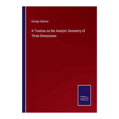 Bild von A Treatise on the Analytic Geometry of Three Dimensions - Produkt-Check
