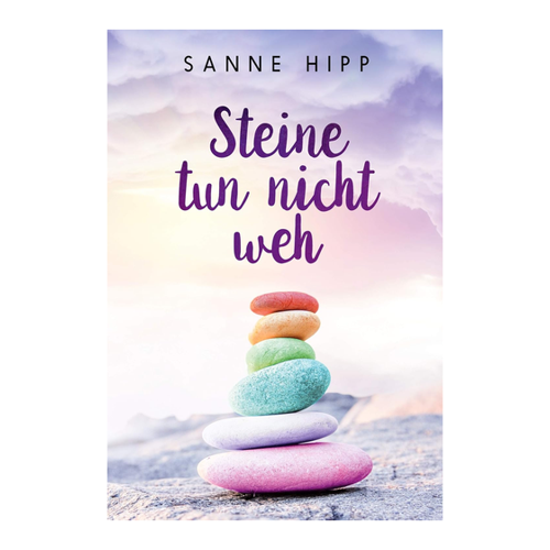 Bild von Sanne Hipp: Steine tun nicht weh