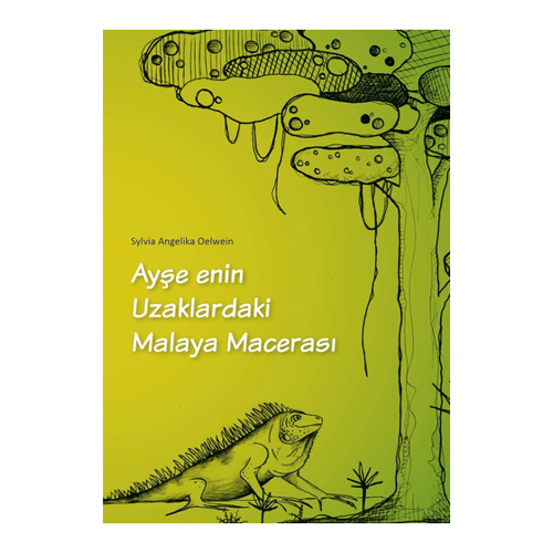 Bild von Ayse enin Uzaklar daki Malaya Macerasi – Ein Buch für junge Entdecker