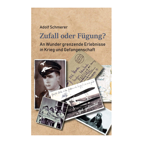 Bild von Adolf Schmerer: Zufall oder Fügung?