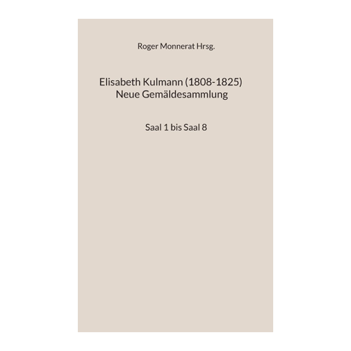 Bild von Elisabeth Kulmann (1008-1825) – Neue Gemäldesammlung
