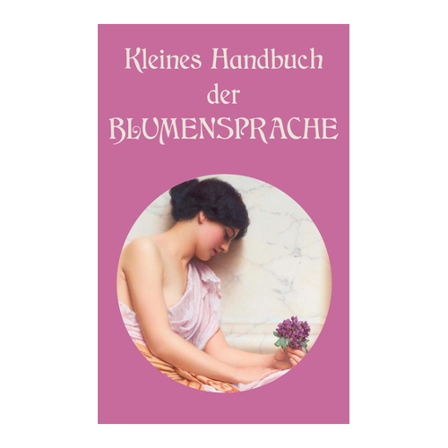 Bild von Kleines Handbuch der Blumensprache