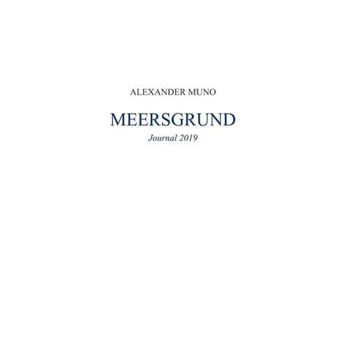 Bild von Muno, Alexander: Meersgrund, Meersgrund: Journal 2019