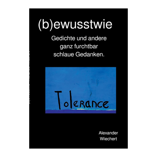 Bild von (b)ewustwie: Gedichte und andere ganz furchtbar schlaue Gedanken