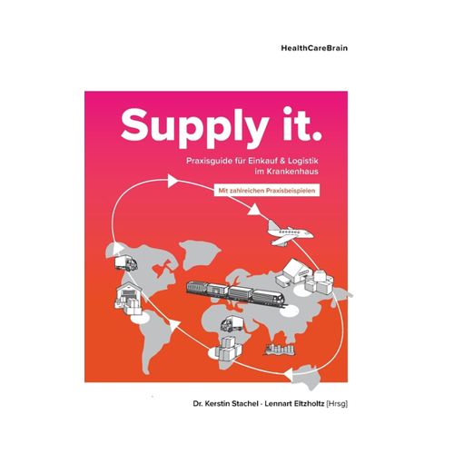 Bild von Supply it: Praxisguide für Einkauf und Logistik im Krankenhaus