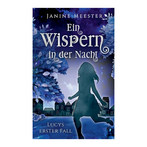 Bild von Ein Wispern in der Nacht: Lucys erster Fall von Janine Meester