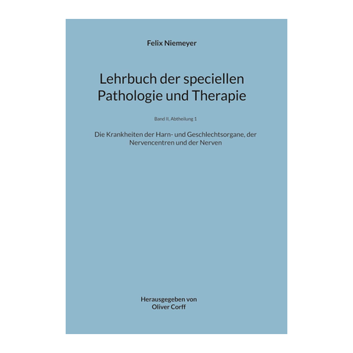 Bild von Lehrbuch der speciellen Pathologie und Therapie von Felix von Niemeyer