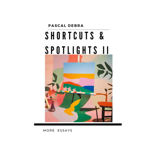Bild von Debra, Pascal: Shortcuts & Spotlights II - Ein Blick auf die neuen Essays