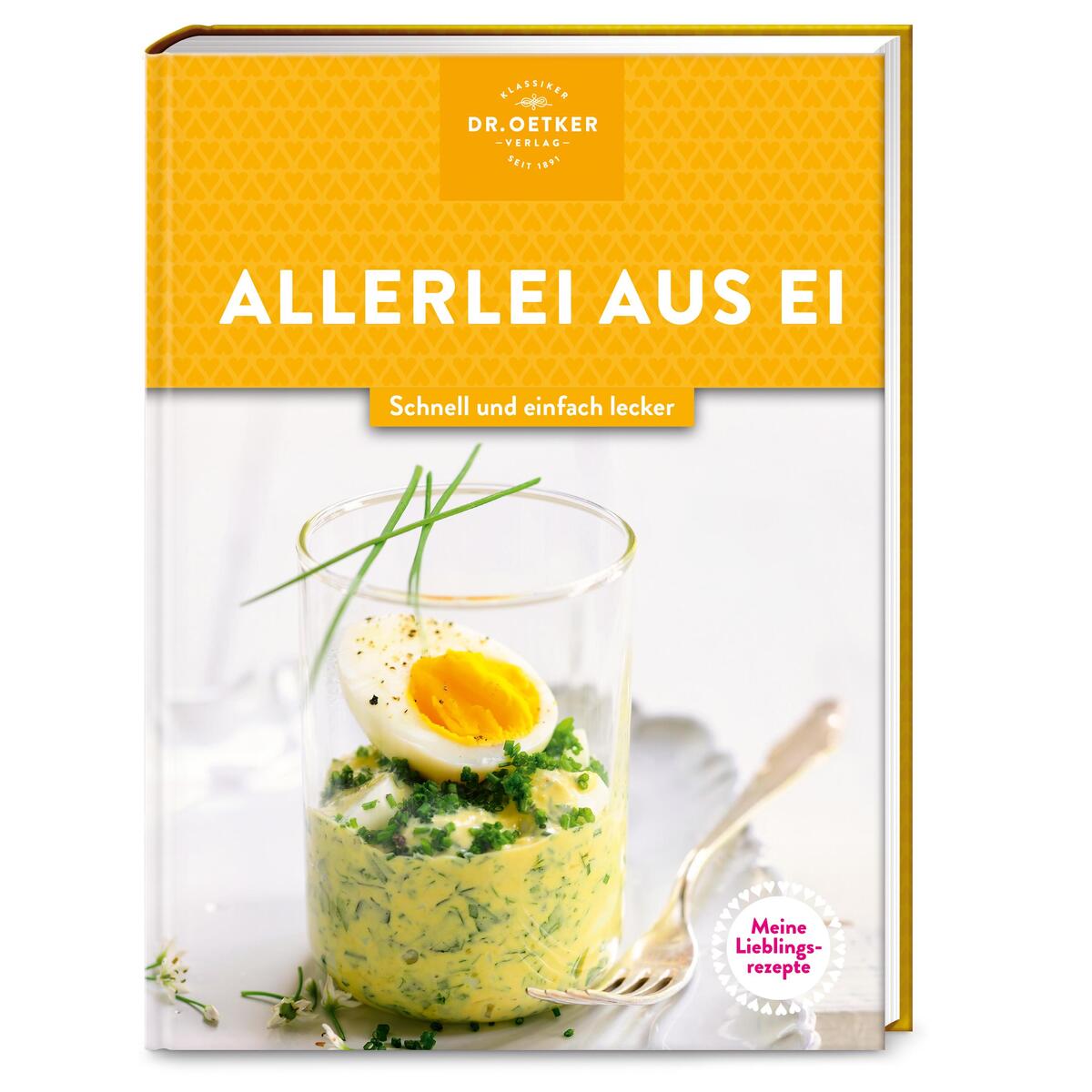 Bild von Oetker Verlag: Meine Lieblingsrezepte: Allerlei aus Ei