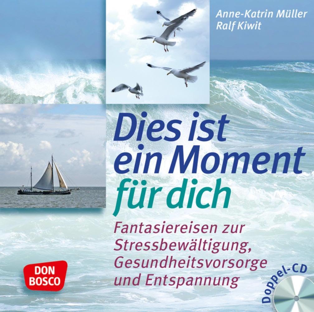 Bild von Dies ist ein Moment für dich, Audio-CD: 15 Fantasiereisen zur Stressbewältigung, Gesundheitsvorsorge und Entspannung. Stress abbauen mit einer Entspannungsgeschichte für Erwachsene
