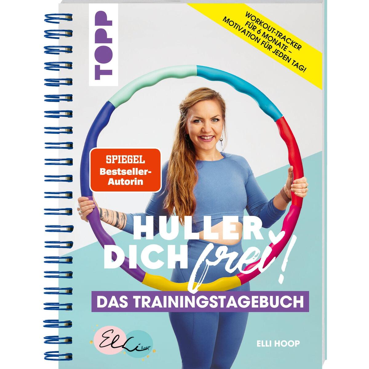 Bild von Huller Dich frei - das Trainingstagebuch. Hula Hoop Fitness mit Elli Hoop