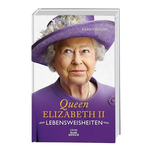 Bild von Queen Elizabeth II - Lebensweisheiten
