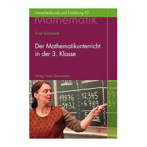 Bild von Der Mathematikunterricht in der 3. Klasse: Aufbau und fachliche Grundlagen