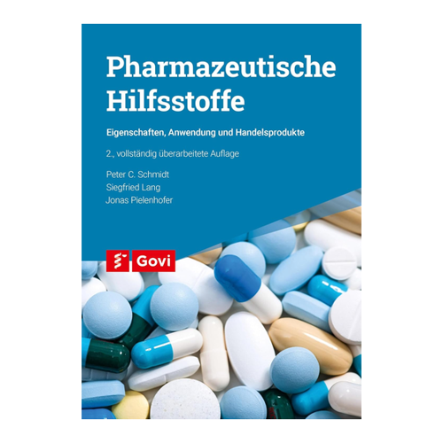 Bild von Pharmazeutische Hilfsstoffe: Eigenschaften, Anwendung und Handelsprodukte
