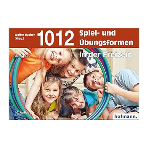 Bild von 1012 Spiel- und Übungsformen in der Freizeit