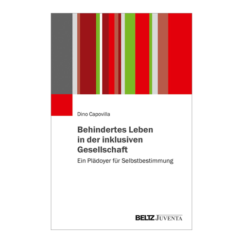 Bild von Capovilla, Dino: Behindertes Leben in der inklusiven Gesellschaft