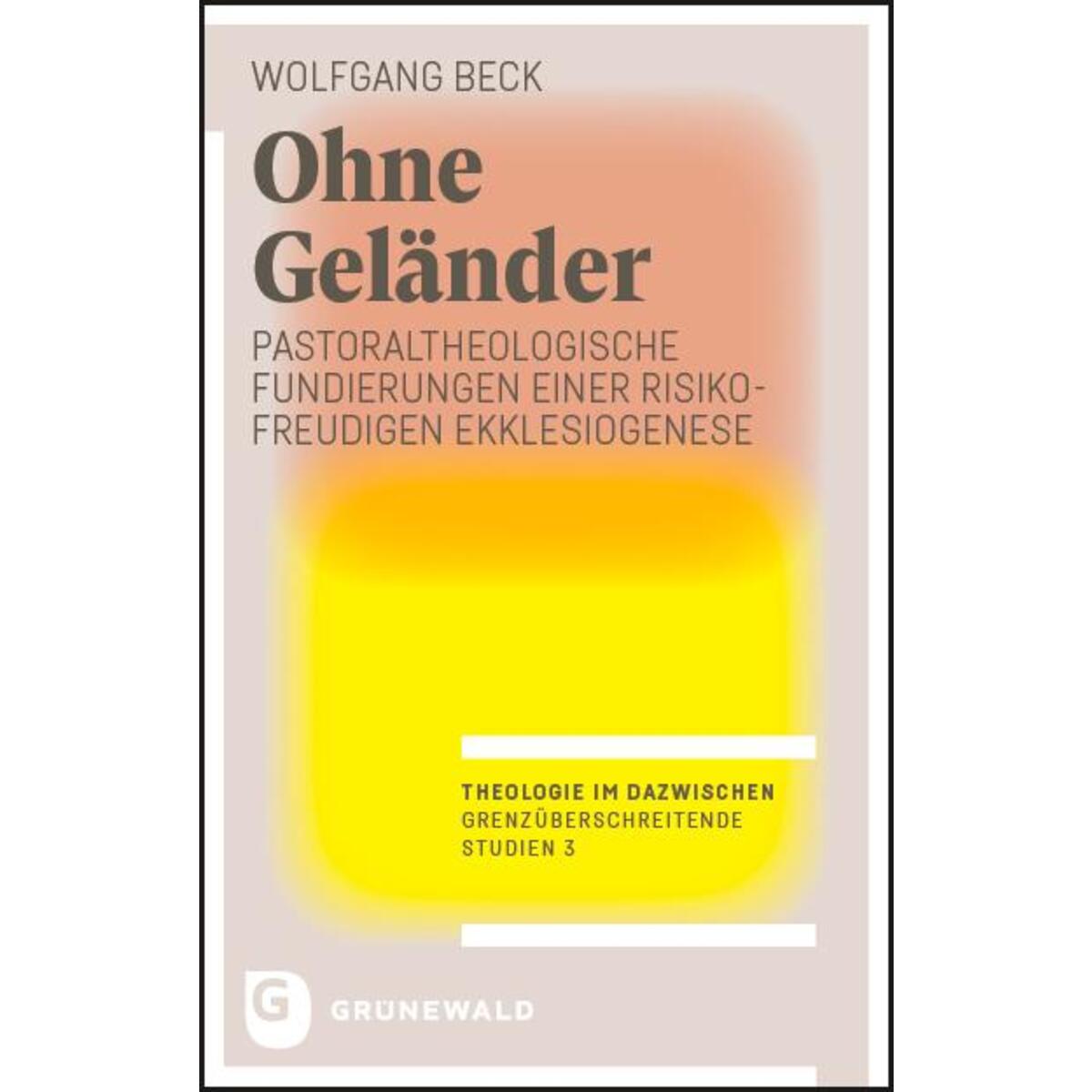 Bild von Ohne Geländer, Sachbücher von Wolfgang Beck