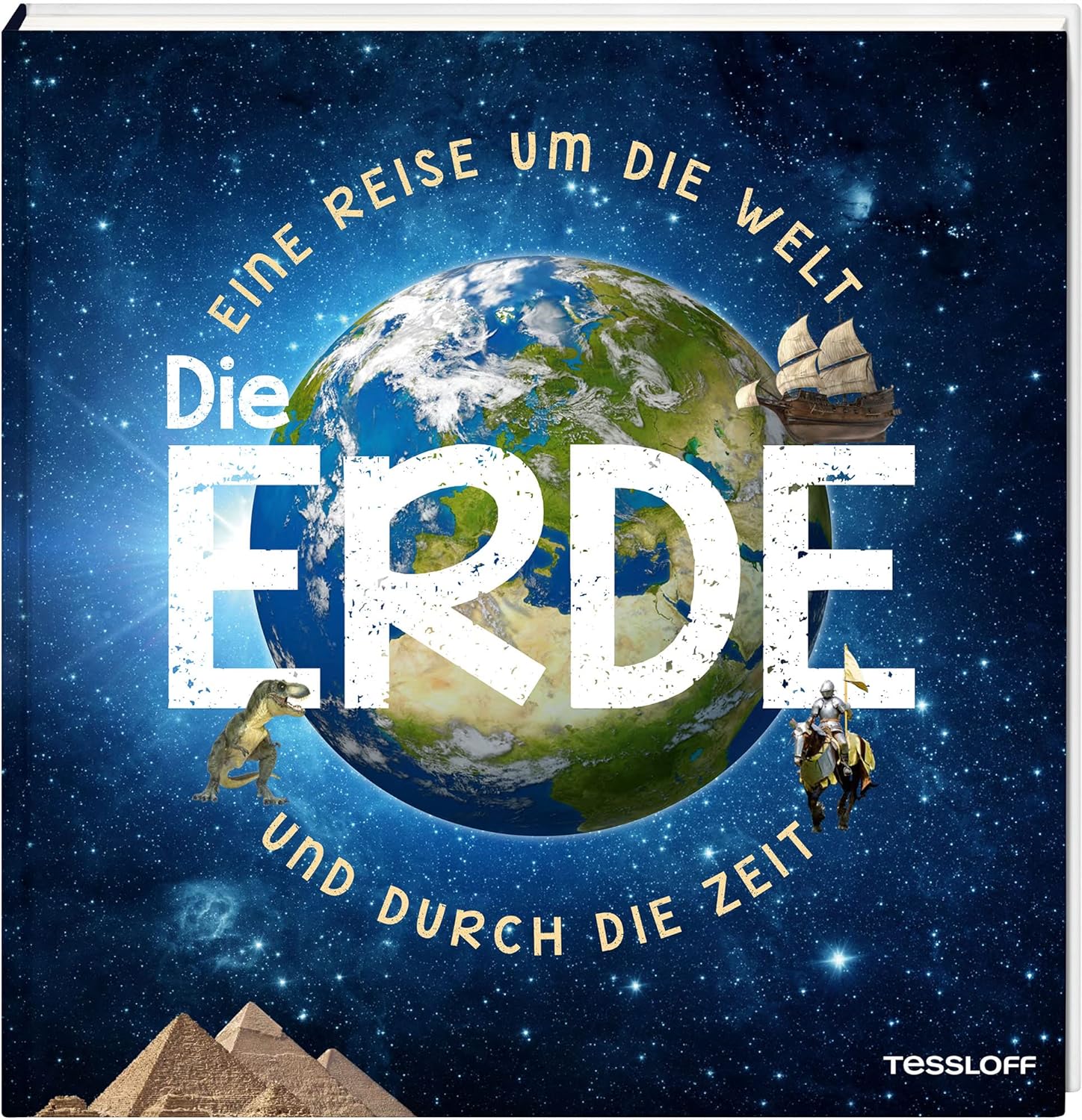 Bild von Die Erde - Eine Reise um die Welt und durch die Zeit / Sachbuch für Kinder ab 8 Jahren: Eine Reise um die Welt und durch die Zeit (Sachbücher - Einzeltitel)