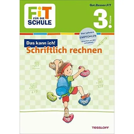 Bild von Tessloff Fit für die Schule - Das kann ich: Schriftlich rechnen 3. Klasse