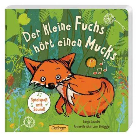 Bild von Oetinger Anne-Kristin zur Brügge - Der kleine Fuchs hört einen Mucks Spielspaß mit Sound