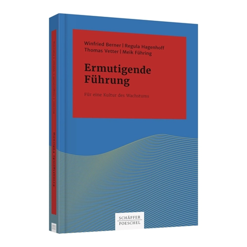Bild von Ermutigende Führung: Für eine Kultur des Wachstums (Systemisches Management)