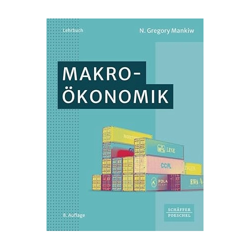 Bild von Makroökonomik von N. Gregory Mankiw – Ein umfassender Leitfaden für Studierende