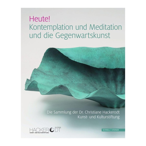 Bild von Heute! Kontemplation und Meditation und die Gegenwartskunst