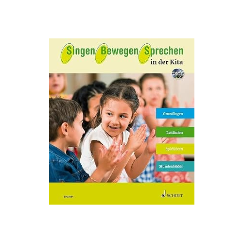 Bild von Singen - Bewegen - Sprechen in der Kita: Grundlagen für die frühkindliche Förderung