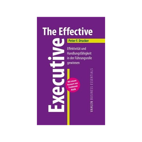 Bild von The Effective Executive: Effektivität und Handlungsfähigkeit in der Führungsrolle gewinnen
