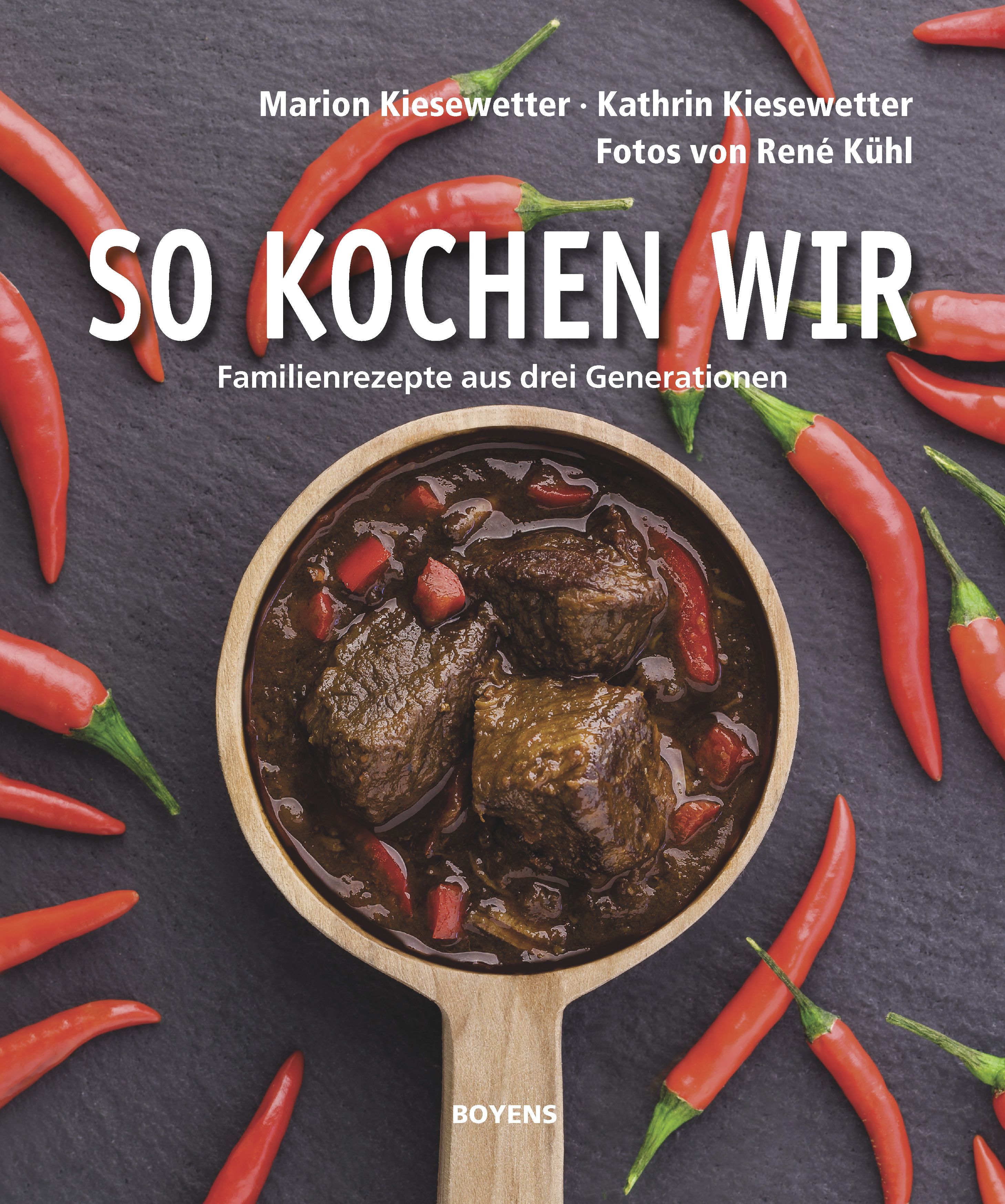 Bild von So kochen wir, Ratgeber von Kathrin Kiesewetter, René Kühl, Marion Kiesewetter