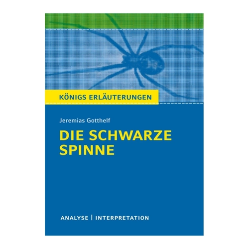Bild von Die schwarze Spinne. Königs Erläuterungen. - Textanalyse und Interpretation