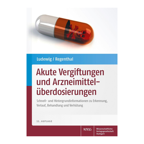Bild von Akute Vergiftungen und Arzneimittelüberdosierungen: Schnell- und Hintergrundinformationen