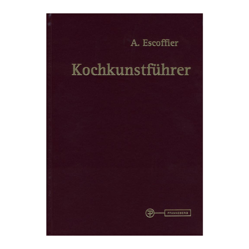 Bild von Kochkunstführer: Hand- und Nachschlagebuch der klassischen französischen und der feinen internationalen Küche