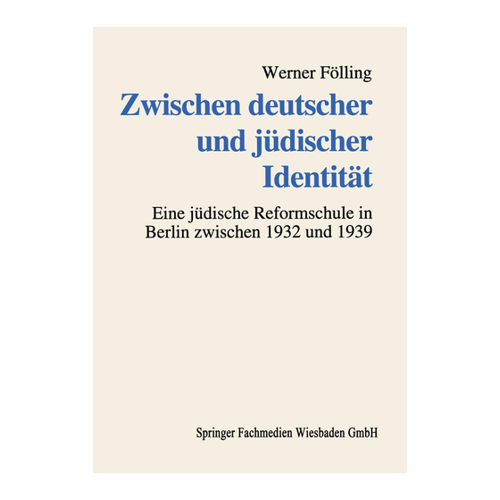Bild von Fölling, Werner: Zwischen deutscher und jüdischer Identität