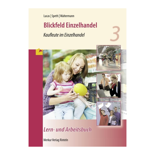 Bild von Blickfeld Einzelhandel - Kaufleute im Einzelhandel - Lern- und Arbeitsbuch