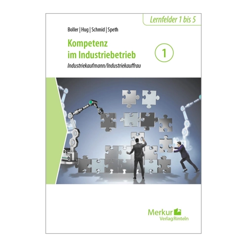 Bild von Kompetenz im Industriebetrieb - Industriekaufmann / Industriekauffrau Band 1