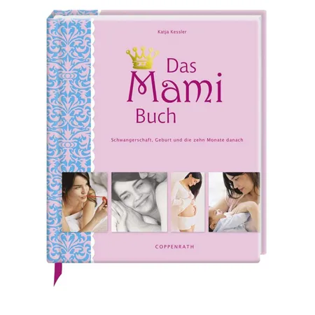Bild von Das Mami Buch, Ratgeber von Katja Kessler