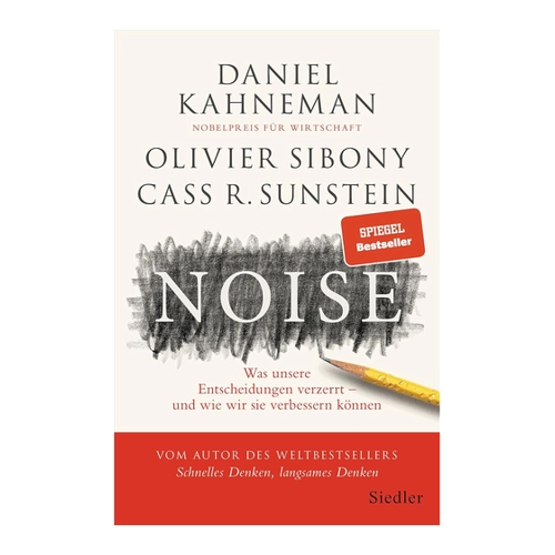 Bild von Kahneman, Daniel: Noise – Was unsere Entscheidungen verzerrt