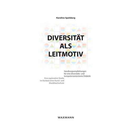 Bild von Diversität als Leitmotiv: Handlungsempfehlungen für eine diversitäts- und kompetenzorientierte Didaktik