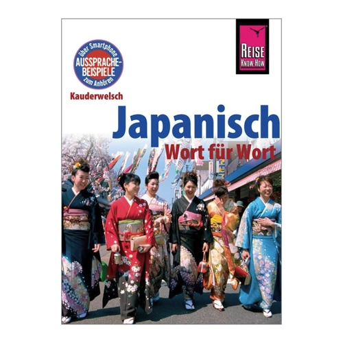 Bild von Japanisch - Wort für Wort: Kauderwelsch-Sprachführer