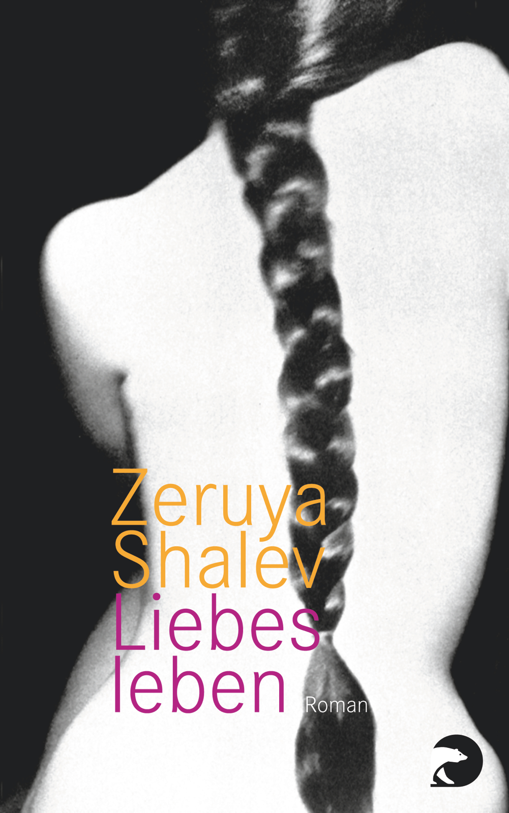 Bild von Shalev, Zeruya: Liebesleben