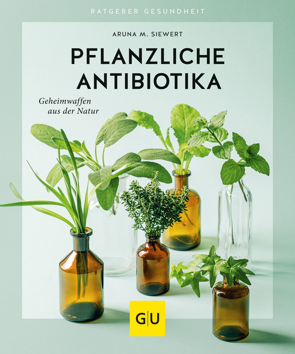 Bild von Pflanzliche Antibiotika, Ratgeber von Aruna M. Siewert