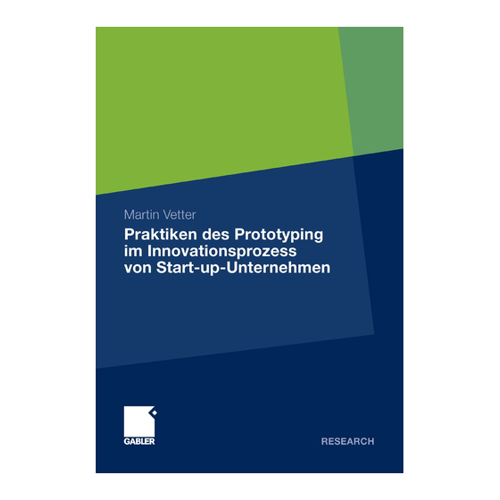 Bild von Praktiken des Prototyping im Innovationsprozess von Start-up-Unternehmen