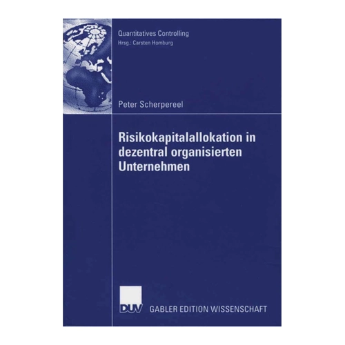 Bild von Scherpereel, Peter: Risikokapitalallokation in dezentral organisierten Unternehmen - Dissertation Universität Köln 2005